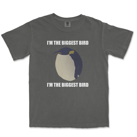 Comfort Colors T-Shirt I Am The Biggets Bird in Pepper