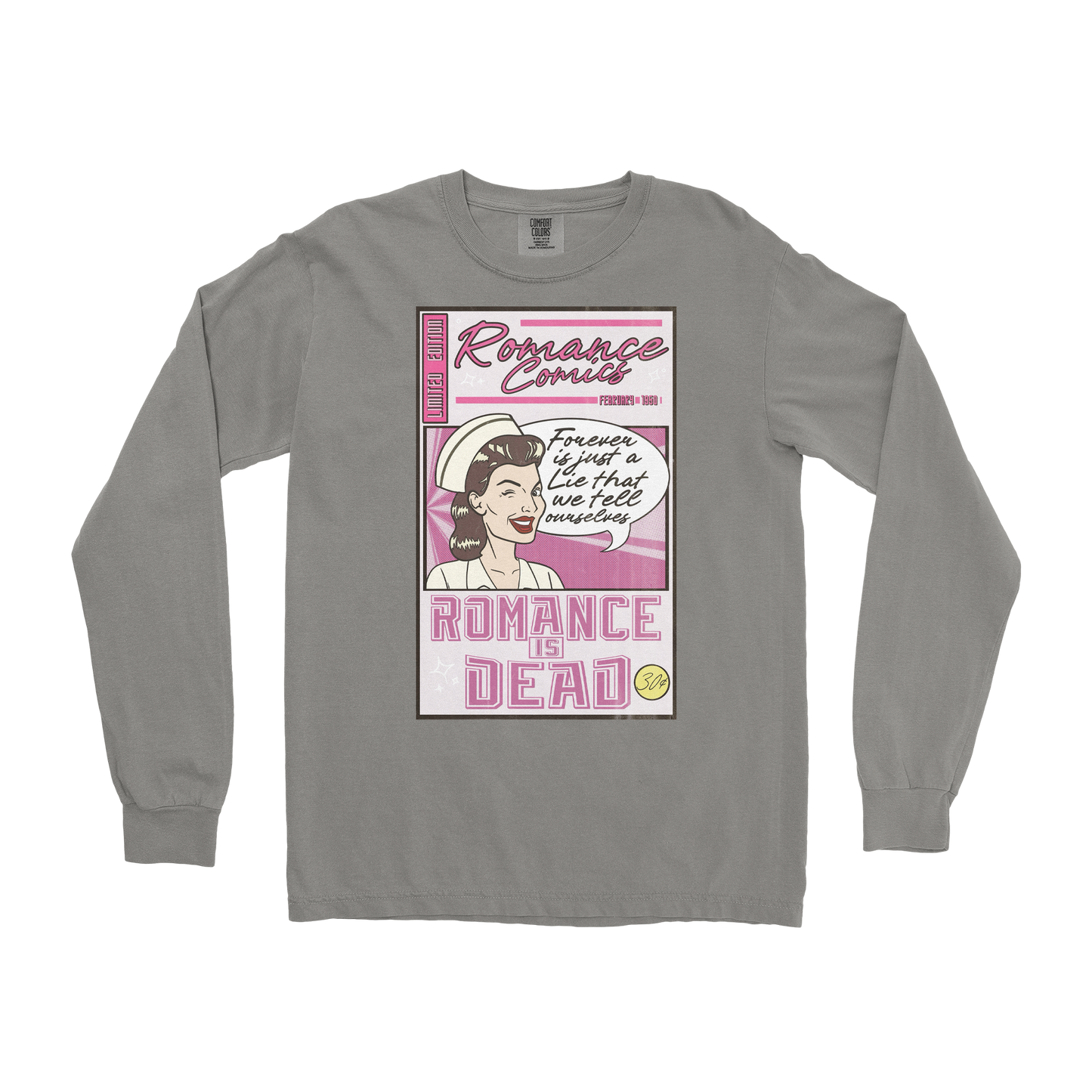 Comfort Colors Long Sleeve Romance is Dead in Grey