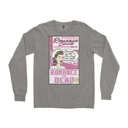 Comfort Colors Long Sleeve Romance is Dead in Grey