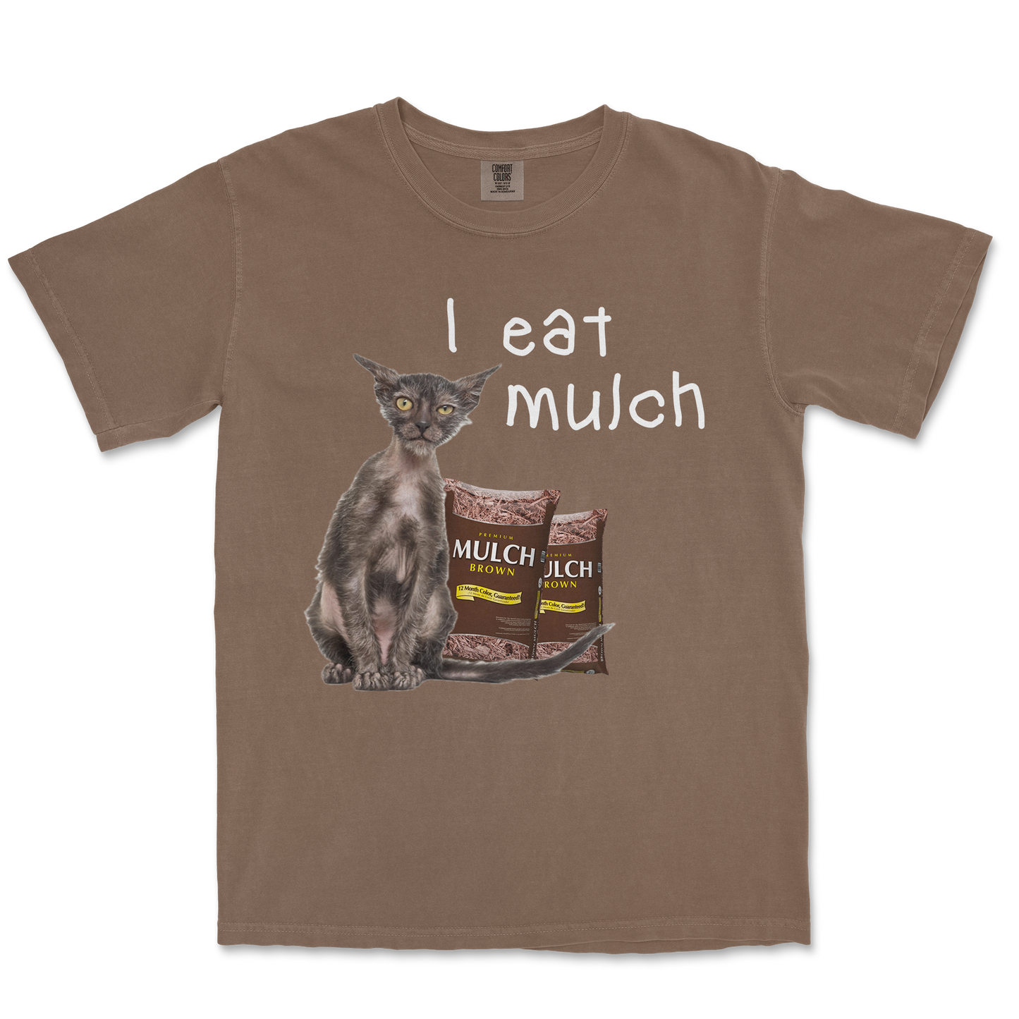 Comfort Colors T-Shirt I Eat Mulch in Espresso