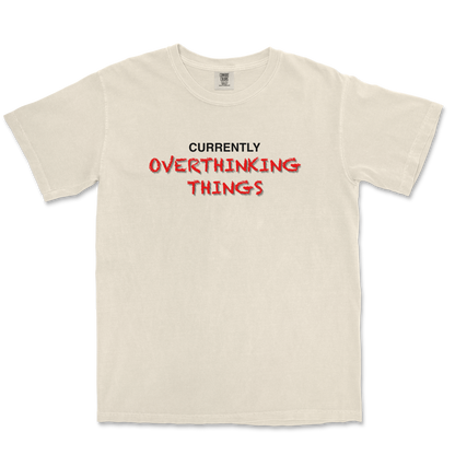 Comfort Colors T-Shirt For Our Lil Overthinker in Ivory