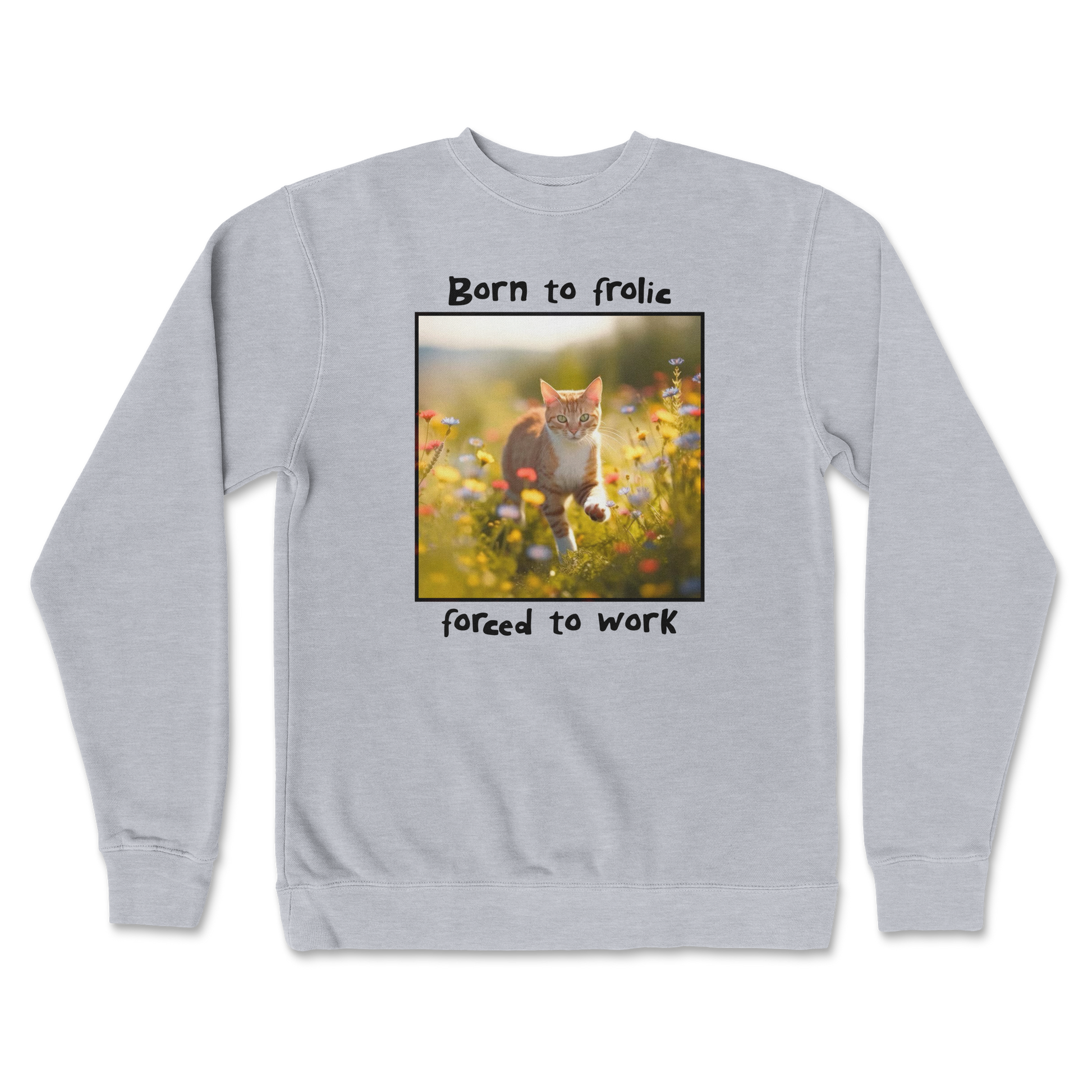 Independent Clothing Co. Crew Neck Born to Frolic  in Grey-Heather