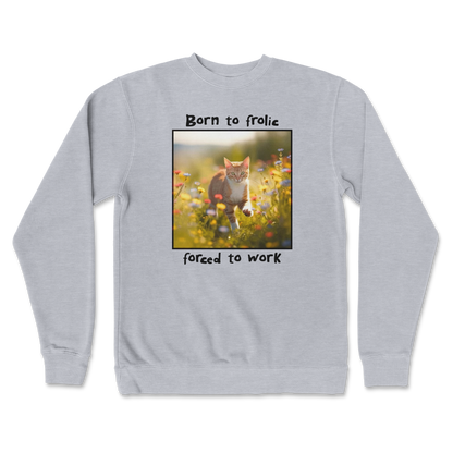 Independent Clothing Co. Crew Neck Born to Frolic  in Grey-Heather