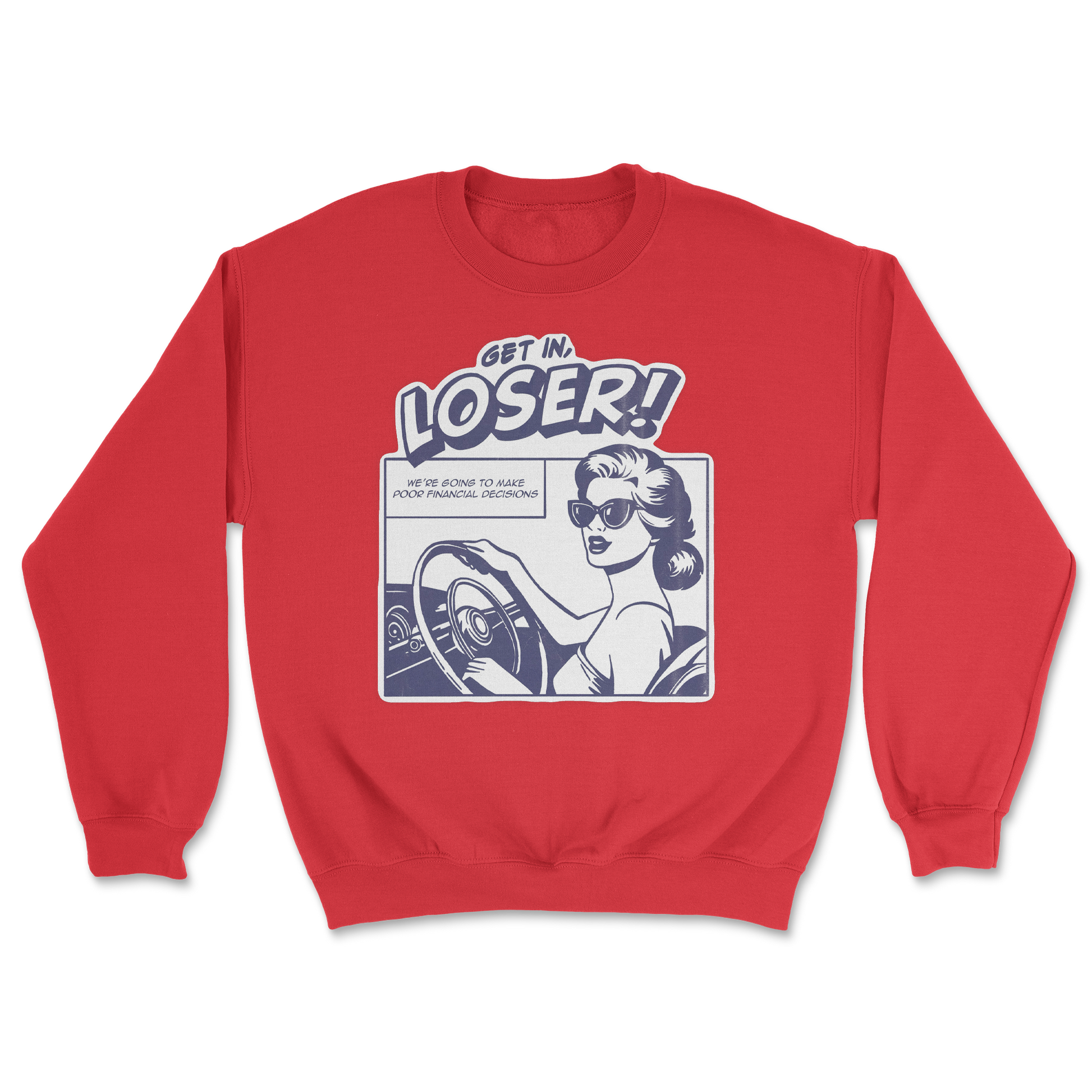 The Nice Shirt Crew Neck Get In Loser  in Red