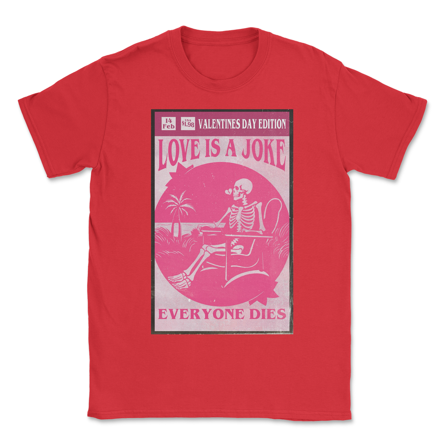 The Nice Shirt T-Shirt Love Is A Joke in Red