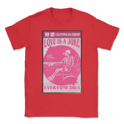 The Nice Shirt T-Shirt Love Is A Joke in Red