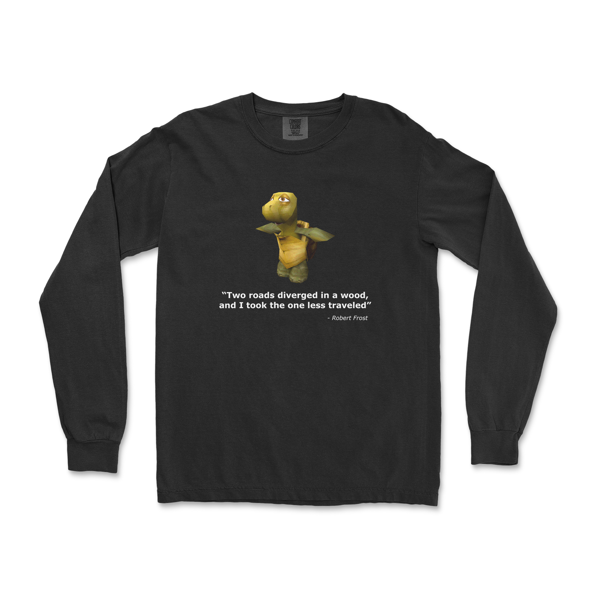 Comfort Colors Long Sleeve Robert Frost Quote in Black