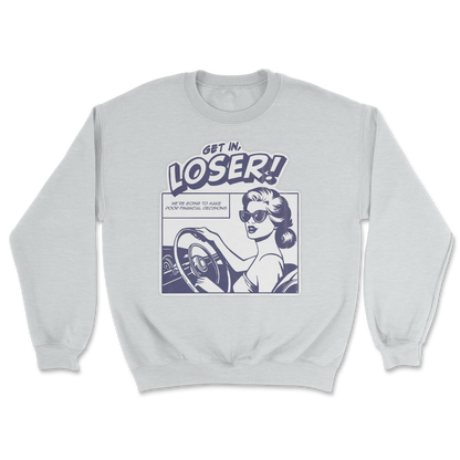 The Nice Shirt Crew Neck Get In Loser  in Sports-Grey