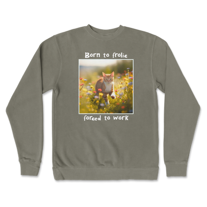 Independent Clothing Co. Crew Neck Born to Frolic  in Army