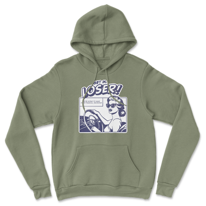 The Nice Shirt Hoodie Get In Loser  in Military-Green