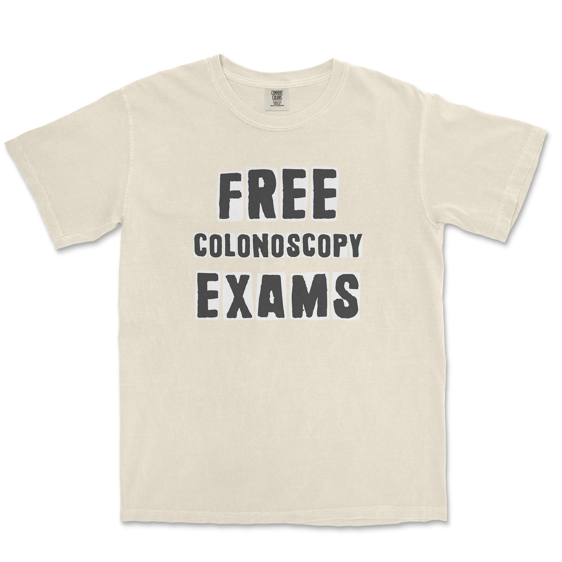 Comfort Colors T-Shirt Free Colonoscopy Exams in Ivory