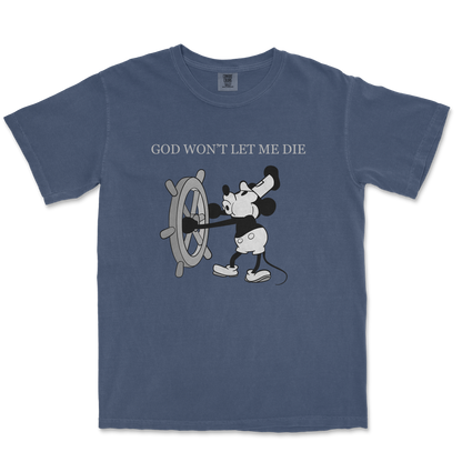 Comfort Colors T-Shirt God Wont Let Me Die in Midnight