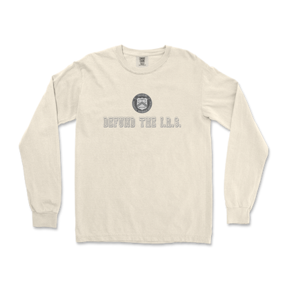 Comfort Colors Long Sleeve Defund The I.R.S. in Ivory