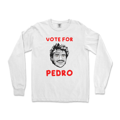 Comfort Colors Long Sleeve Vote For Pedro in White