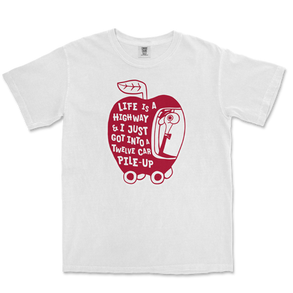 Comfort Colors T-Shirt Life Is A Highway  in White