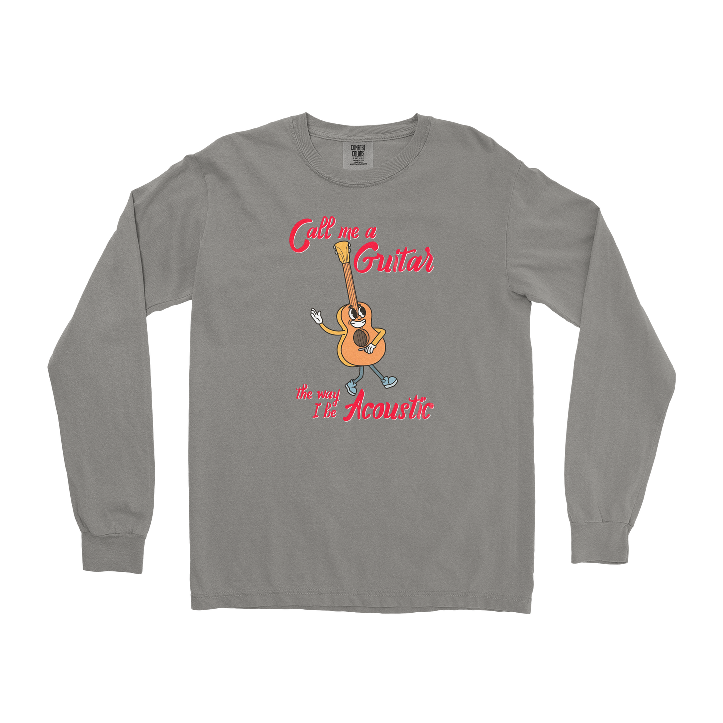 Comfort Colors Long Sleeve I Do Be Acoustic  in Grey