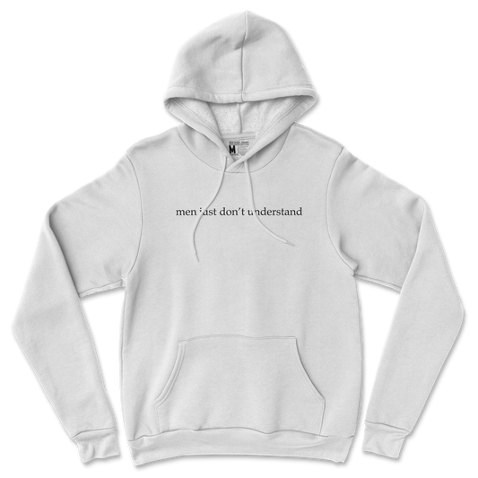 Gildan SoftStyle Hoodie Men Dont Understand in White