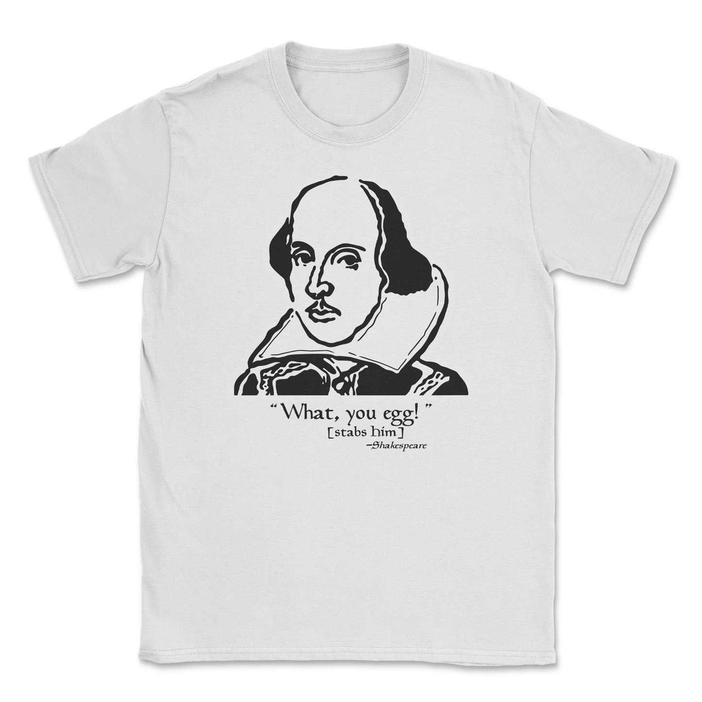 The Nice Shirt T-Shirt Shakespeare Quote  in White