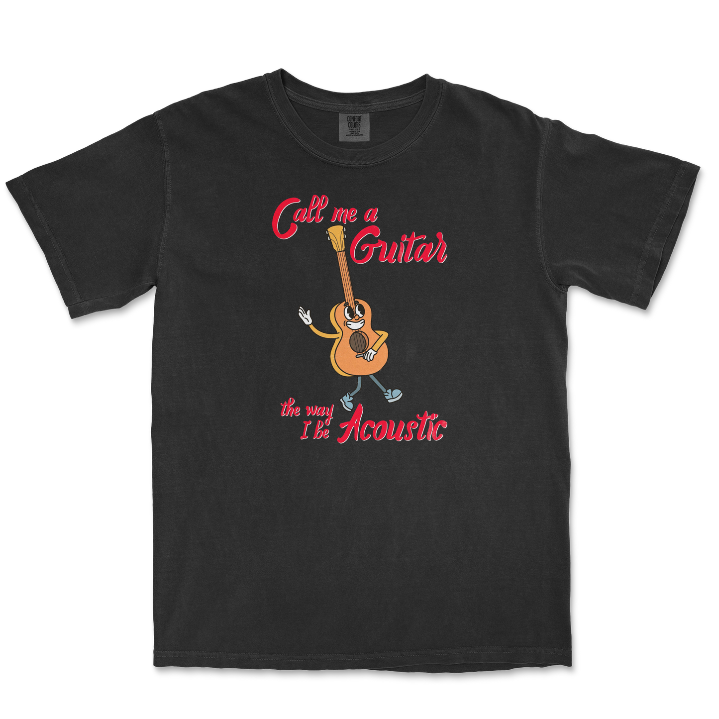 Comfort Colors T-Shirt I Do Be Acoustic  in Black