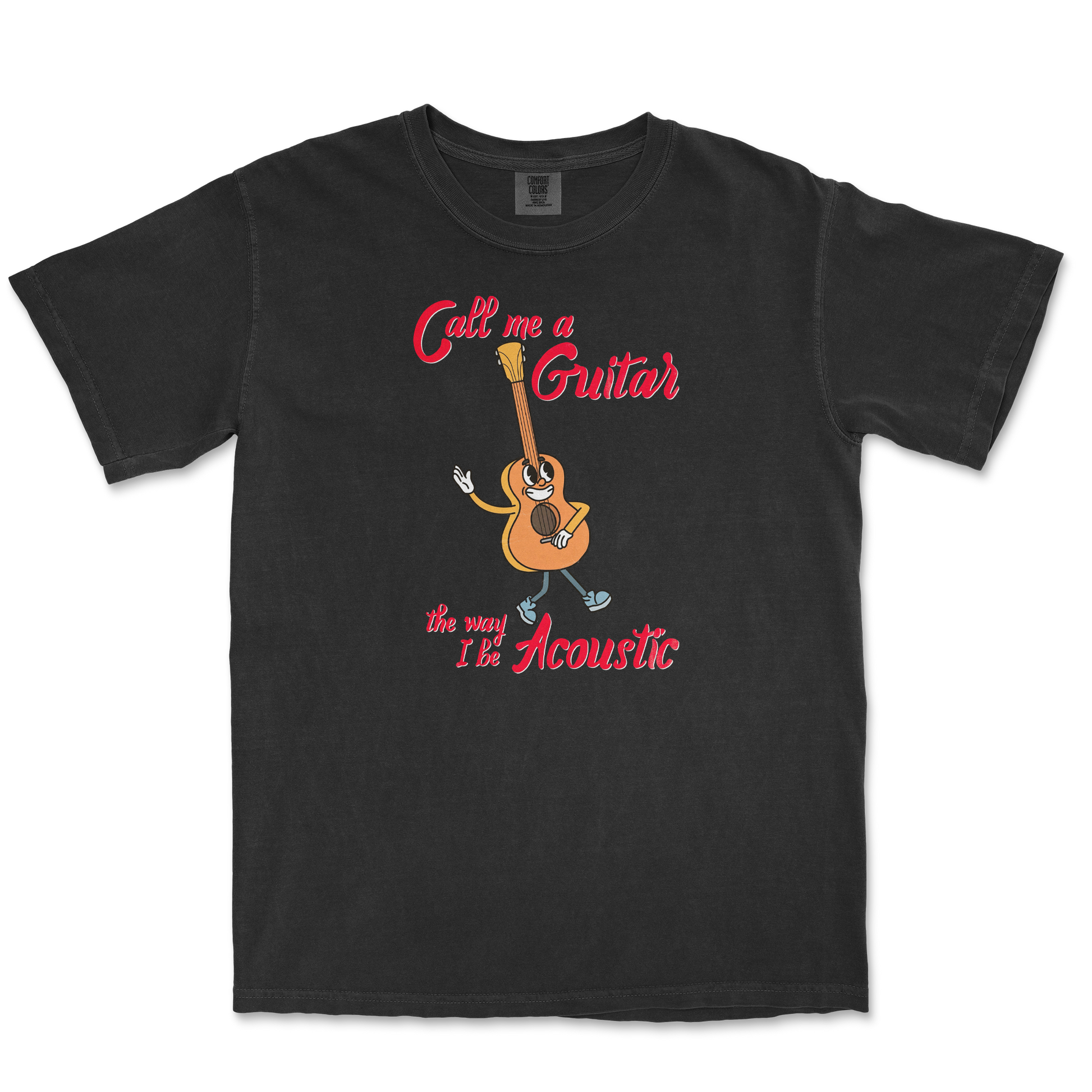 Comfort Colors T-Shirt I Do Be Acoustic  in Black