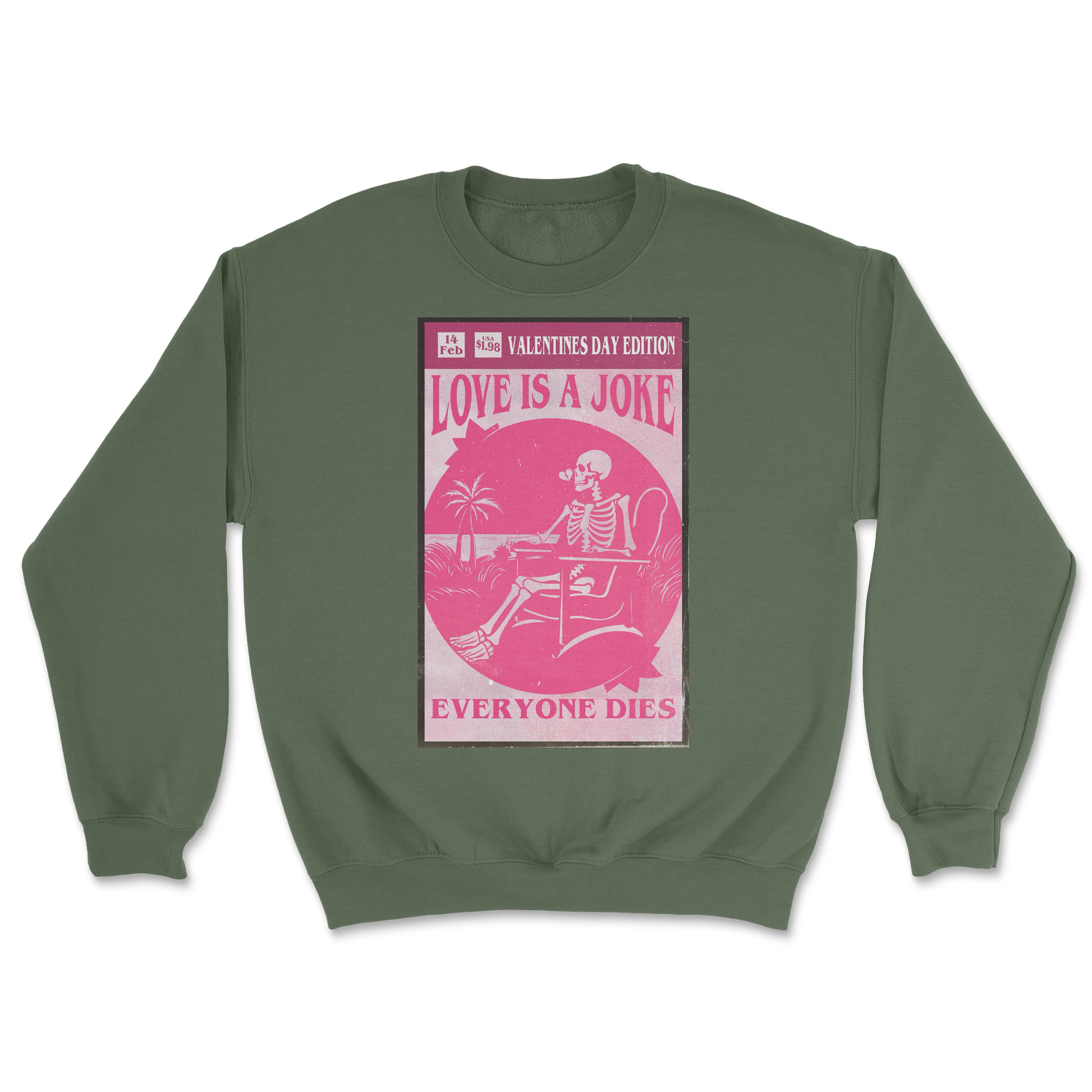 The Nice Shirt Crew Neck Love Is A Joke in Military-Green