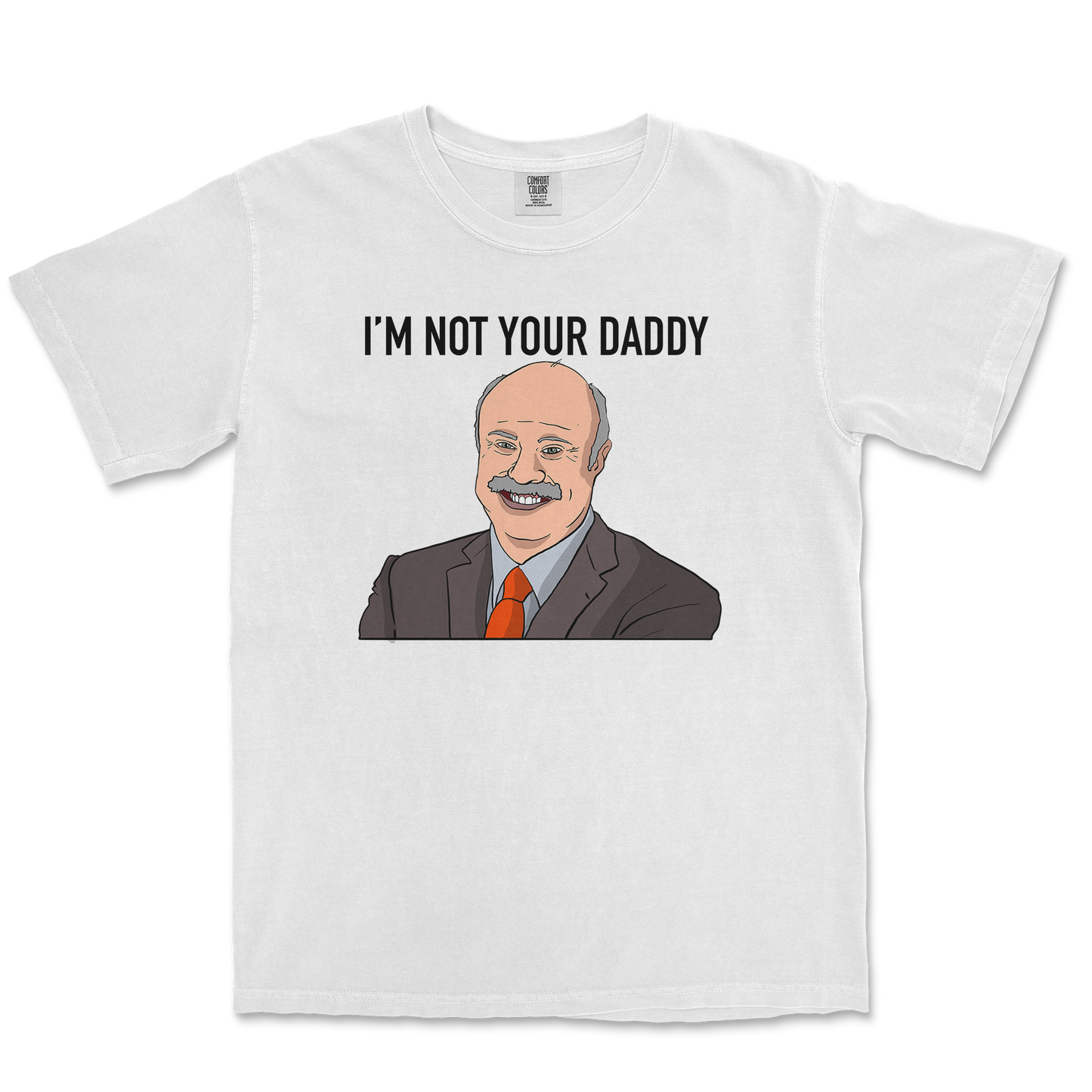 Comfort Colors T-Shirt Daddy Phil in White