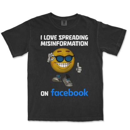 Comfort Colors T-Shirt Spreadin Misinformation in Black