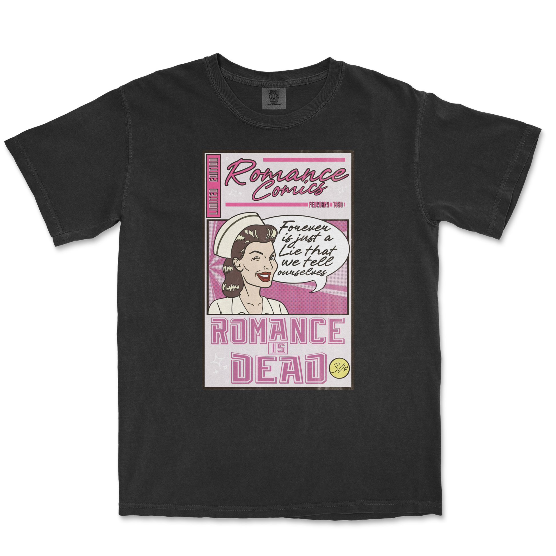 Comfort Colors T-Shirt Romance is Dead in Black