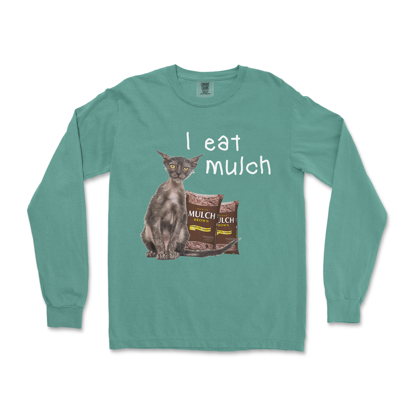 Comfort Colors Long Sleeve I Eat Mulch in LightGreen