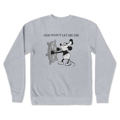 Independent Clothing Co. Crew Neck God Wont Let Me Die in GreyHeather