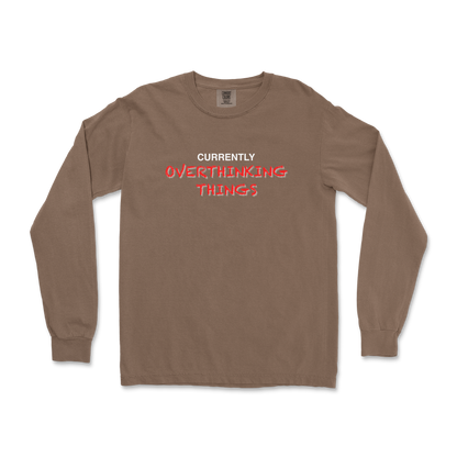 Comfort Colors Long Sleeve For Our Lil Overthinker in Espresso