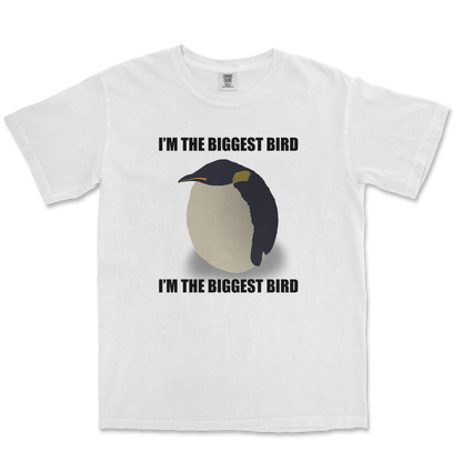 Comfort Colors T-Shirt I Am The Biggets Bird in White