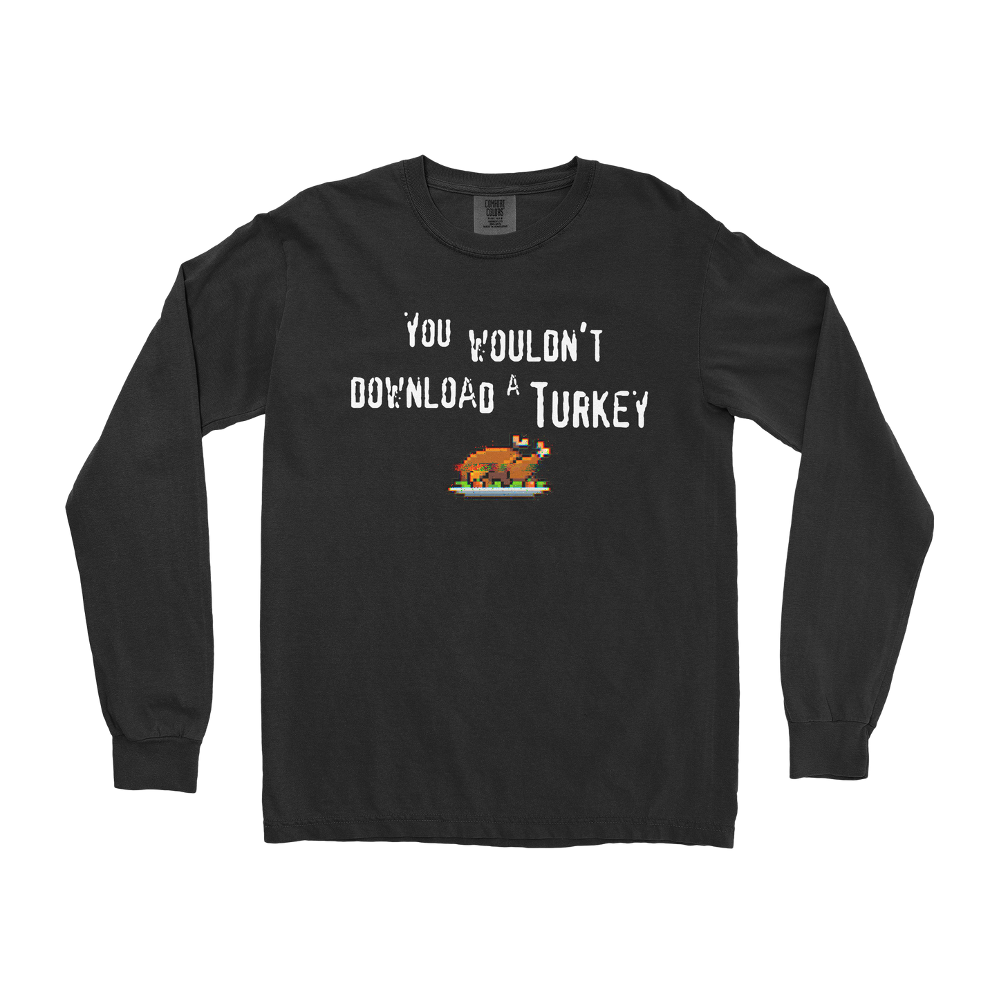 Comfort Colors Long Sleeve Downloadable Turkey  in Black