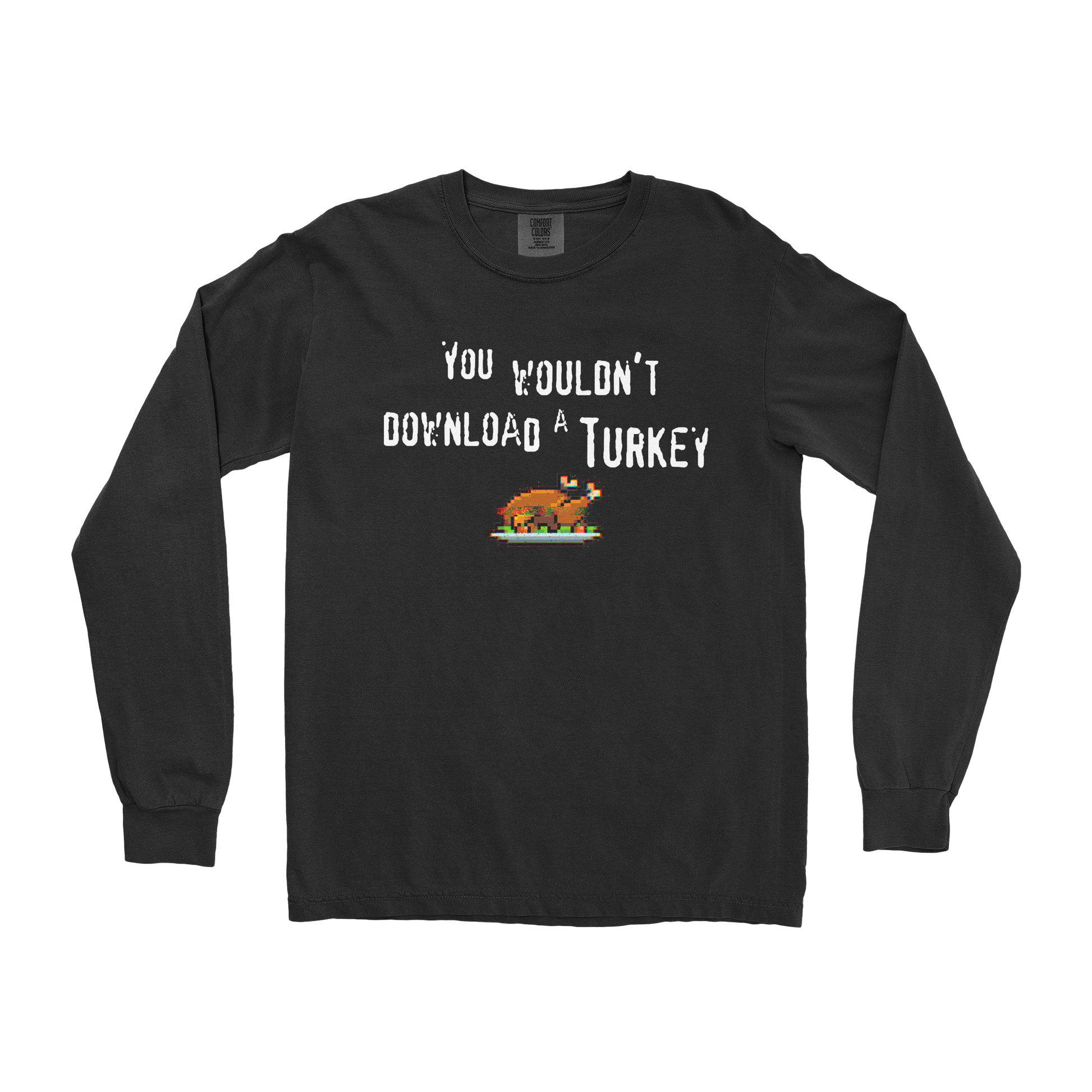 Comfort Colors Long Sleeve Downloadable Turkey  in Black