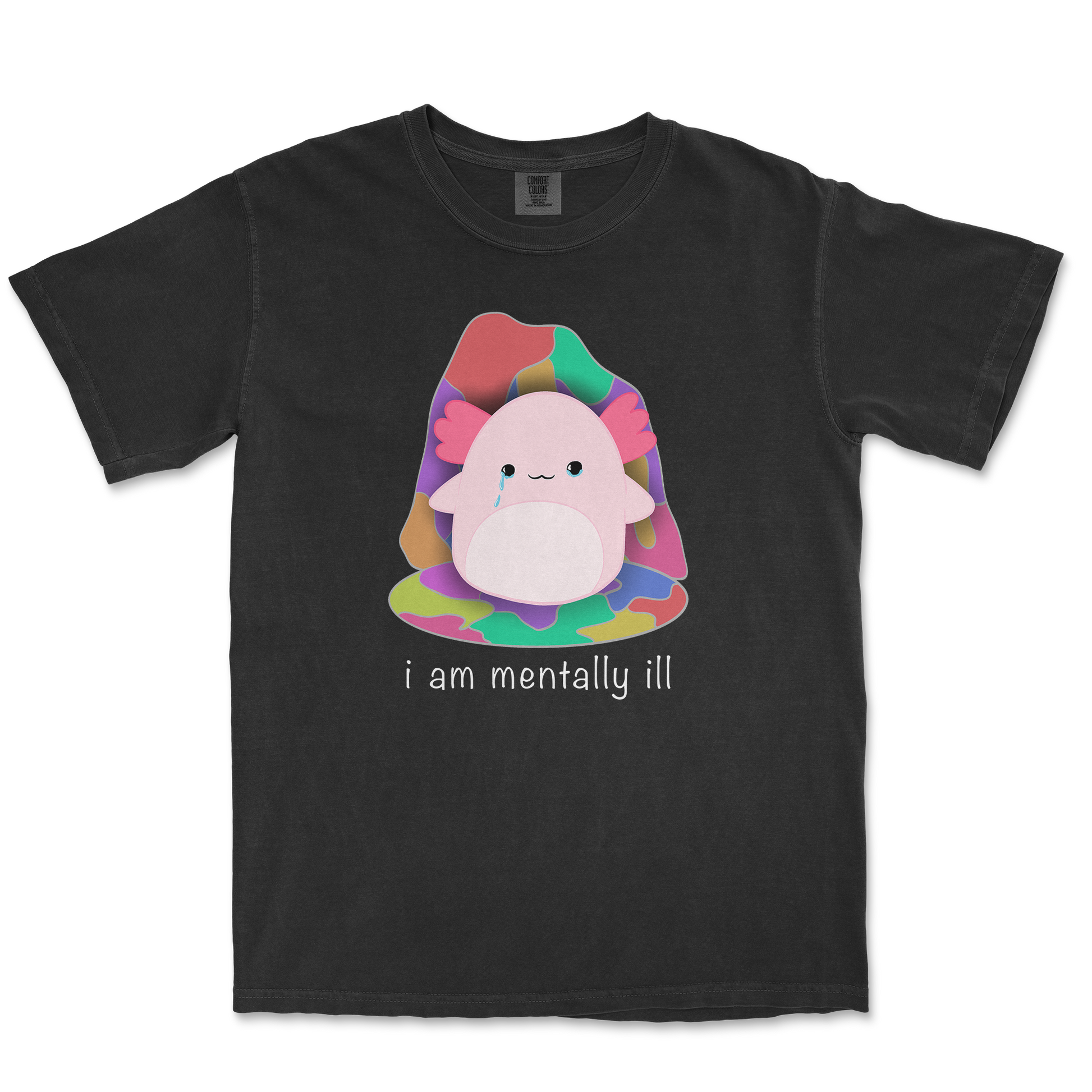 Comfort Colors T-Shirt Mentally Ill and Squishy in Black