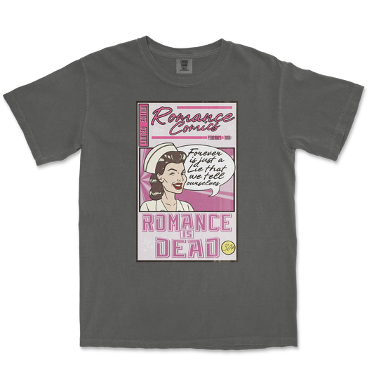 Comfort Colors T-Shirt Romance is Dead in Pepper