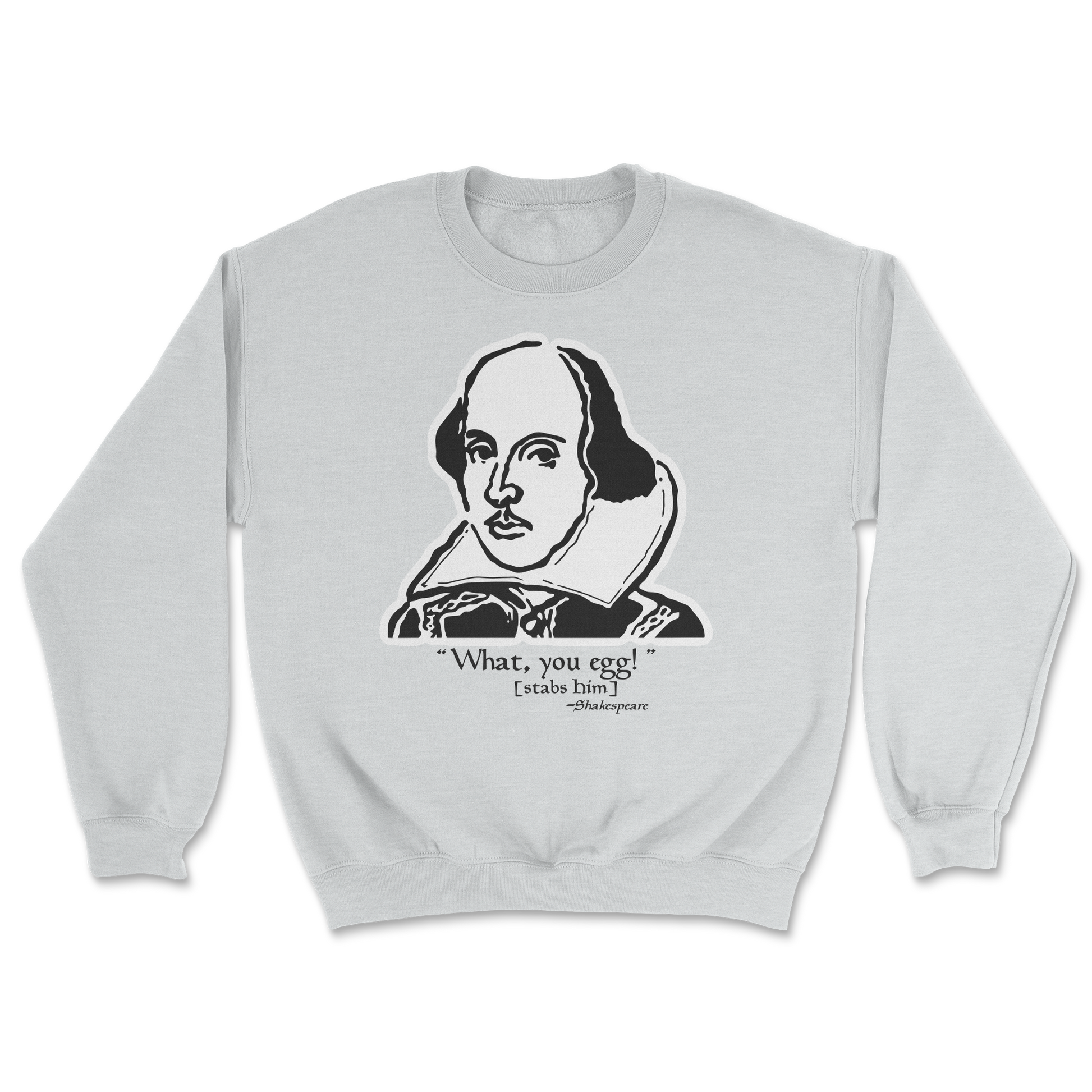 The Nice Shirt Crew Neck Shakespeare Quote  in Sports-Grey