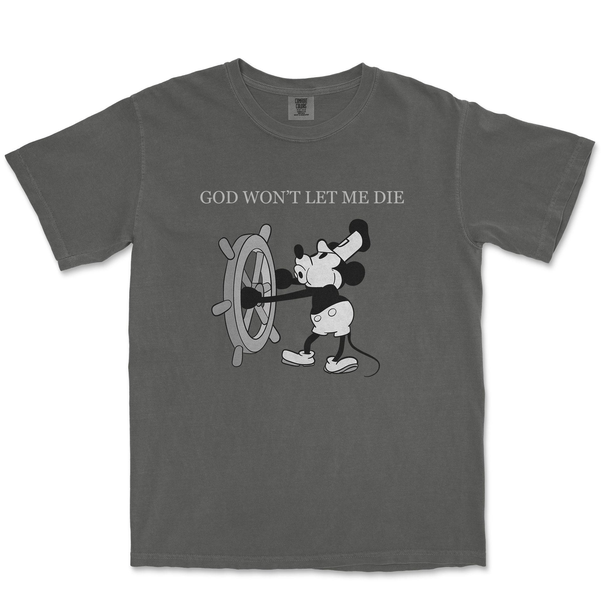 Comfort Colors T-Shirt God Wont Let Me Die in Pepper