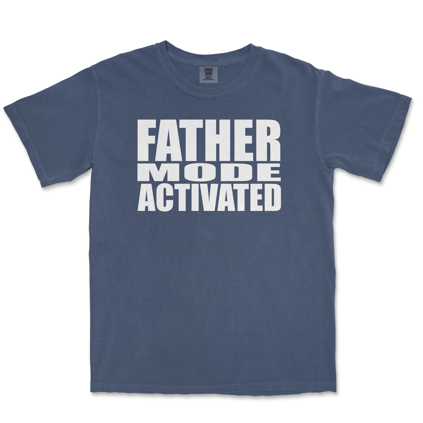 Comfort Colors T-Shirt Father Mode Activated in Midnight