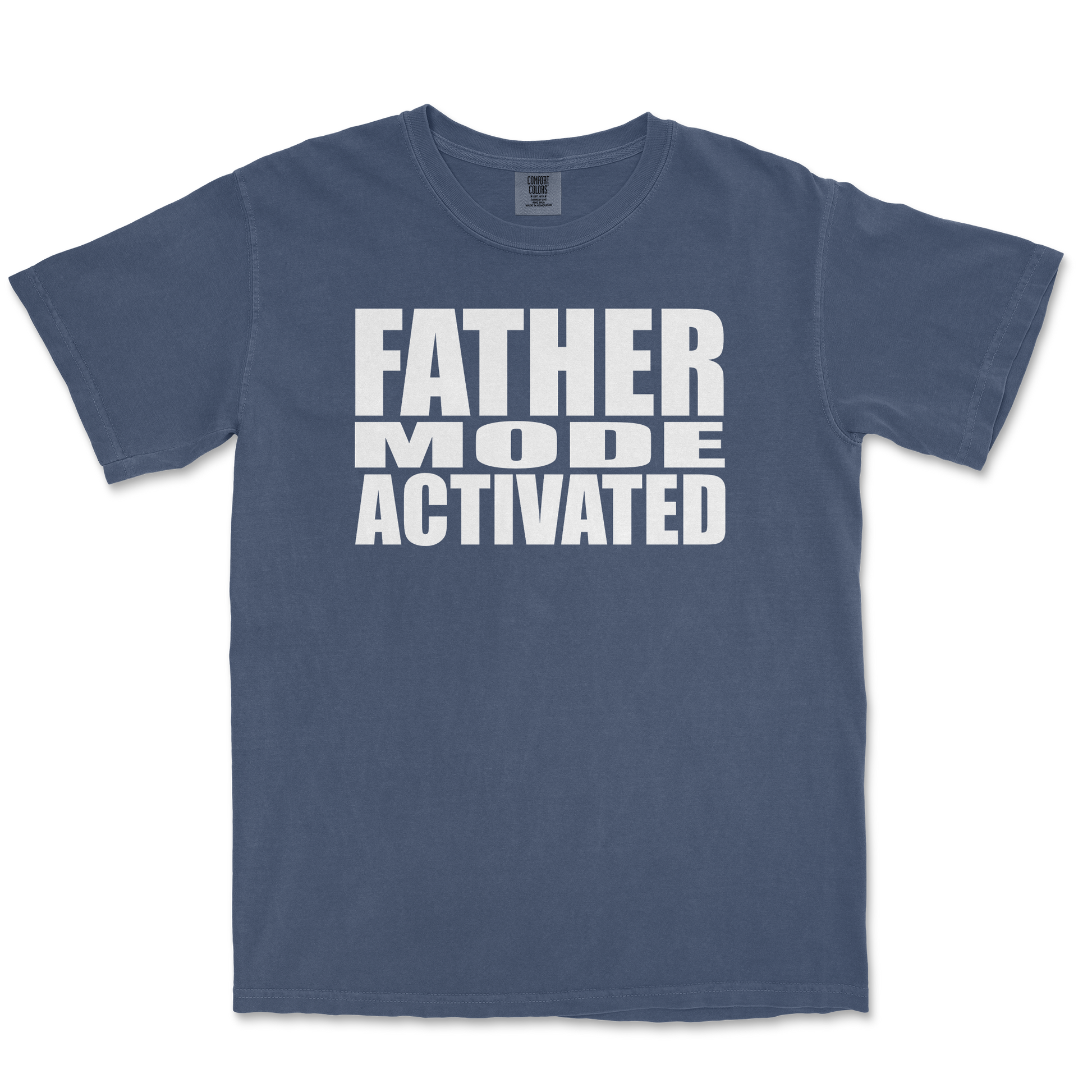 Comfort Colors T-Shirt Father Mode Activated in Midnight