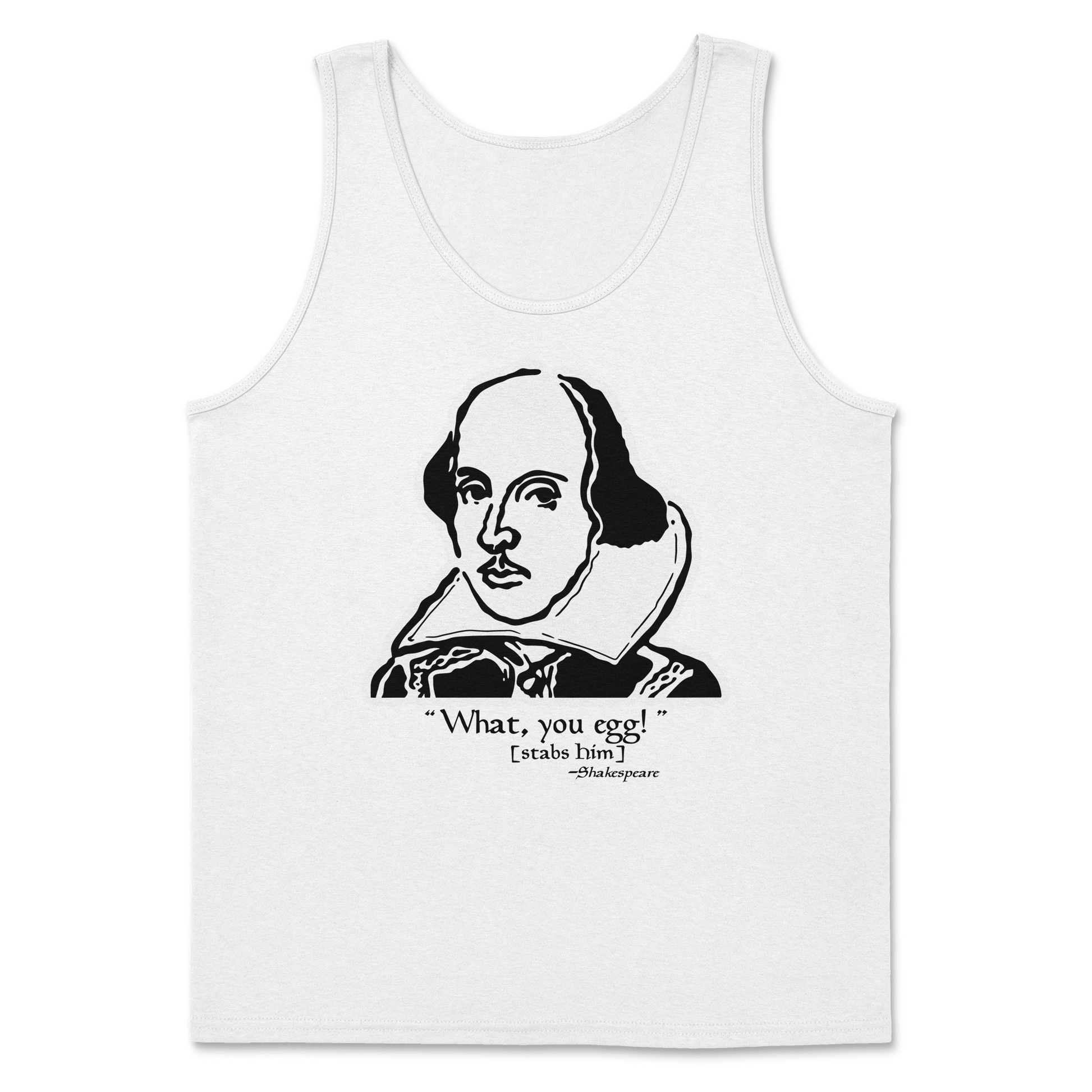 The Nice Shirt Tank Top Shakespeare Quote  in White