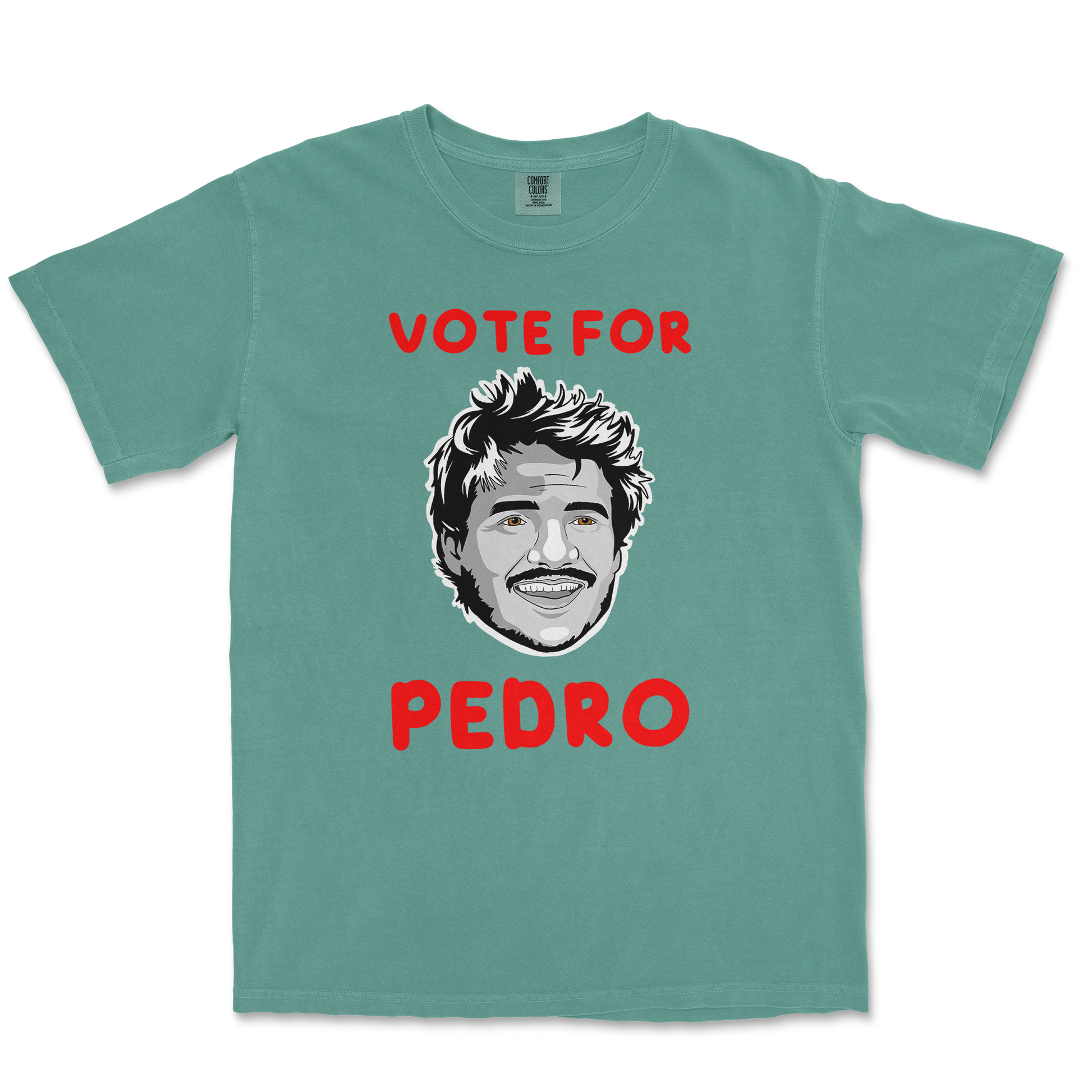 Comfort Colors T-Shirt Vote For Pedro in LightGreen