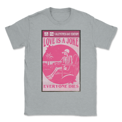 The Nice Shirt T-Shirt Love Is A Joke in Sport-Grey