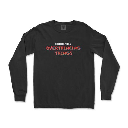 Comfort Colors Long Sleeve For Our Lil Overthinker in Black