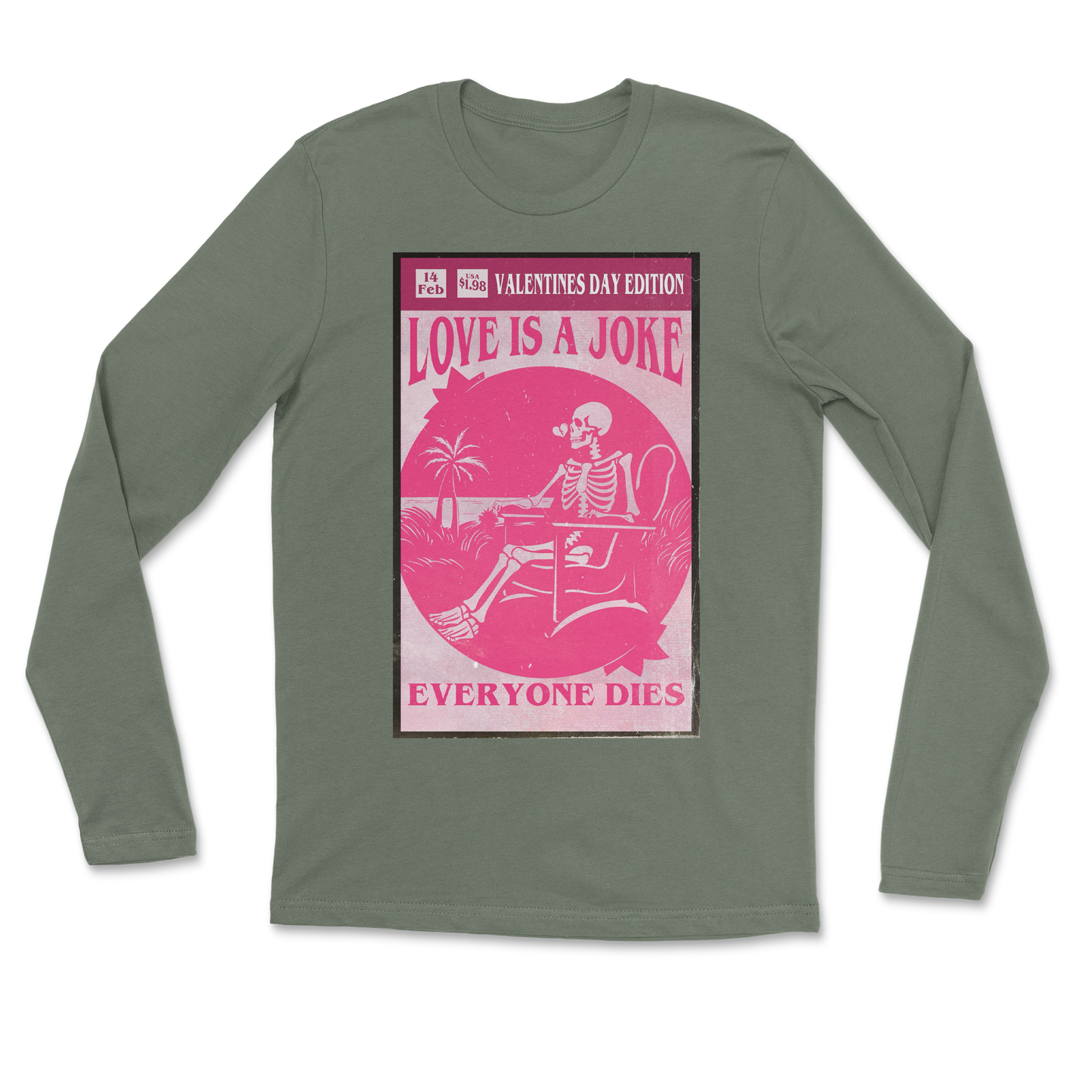 The Nice Shirt Long Sleeve Love Is A Joke in Military-Green