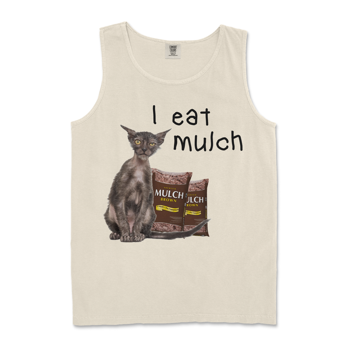 Comfort Colors Tank Top I Eat Mulch in Ivory