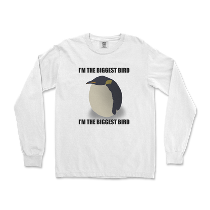 Comfort Colors Long Sleeve I Am The Biggets Bird in White