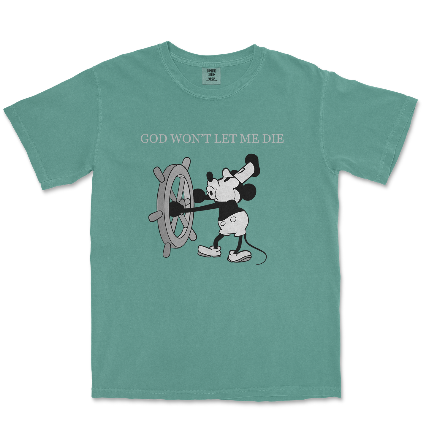 Comfort Colors T-Shirt God Wont Let Me Die in LightGreen