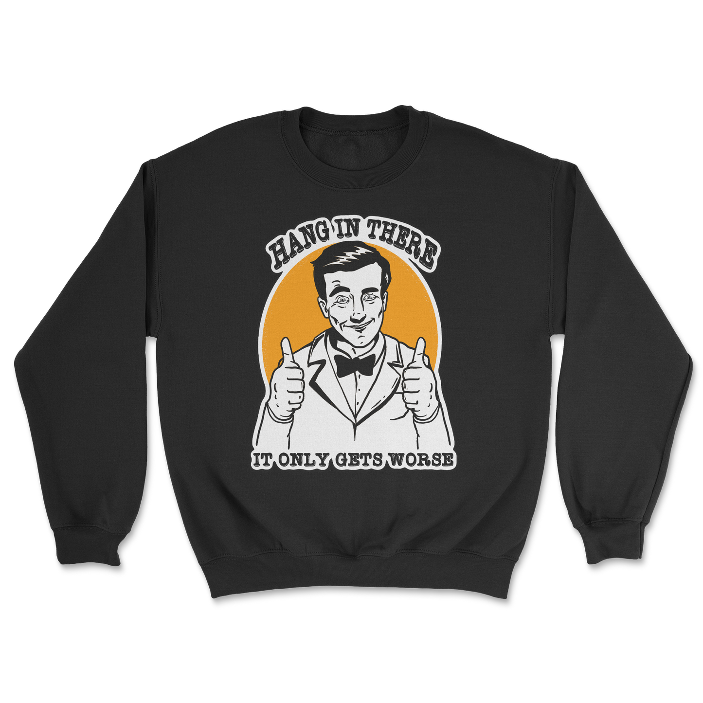 The Nice Shirt Crew Neck Hang In There  in Black