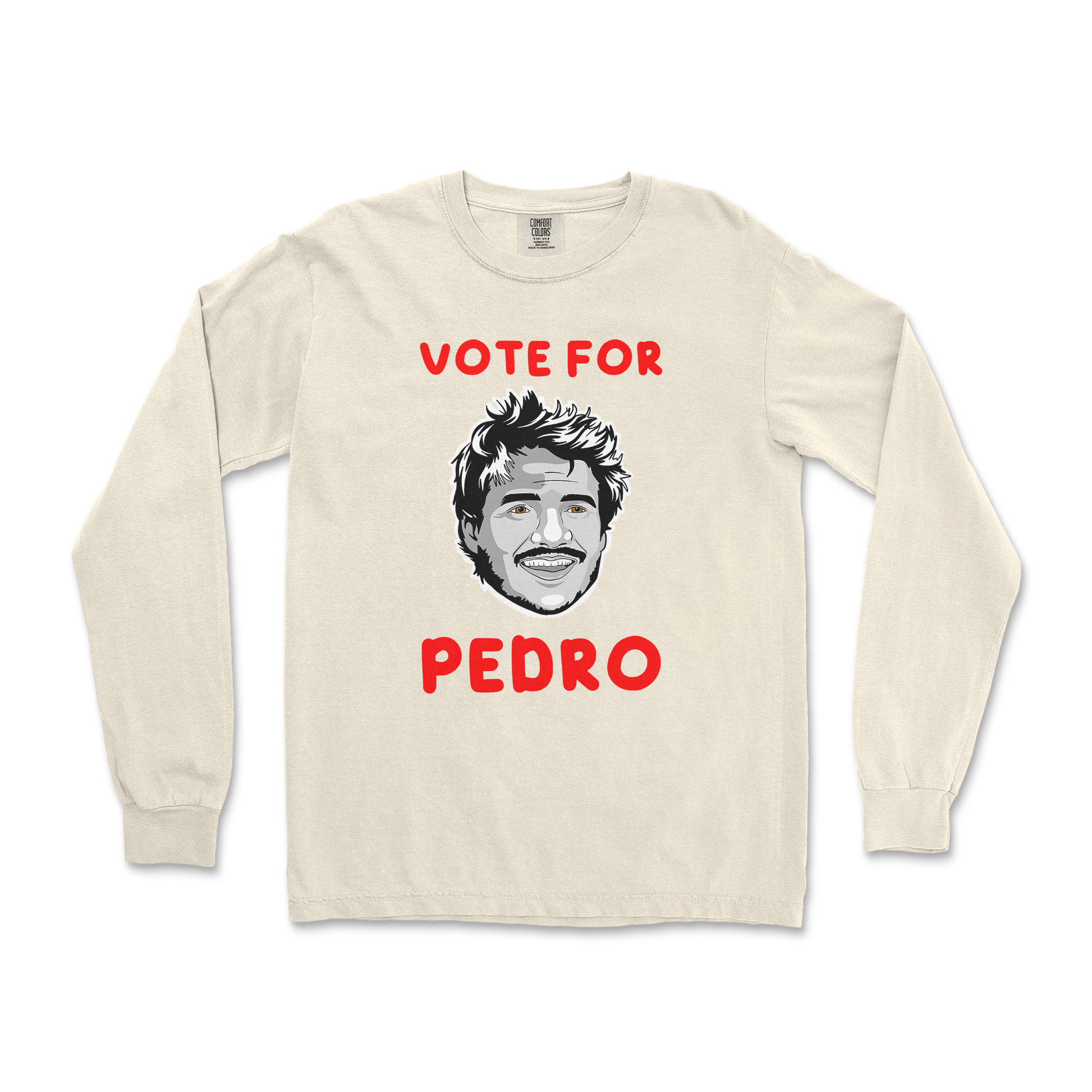 Comfort Colors Long Sleeve Vote For Pedro in Ivory